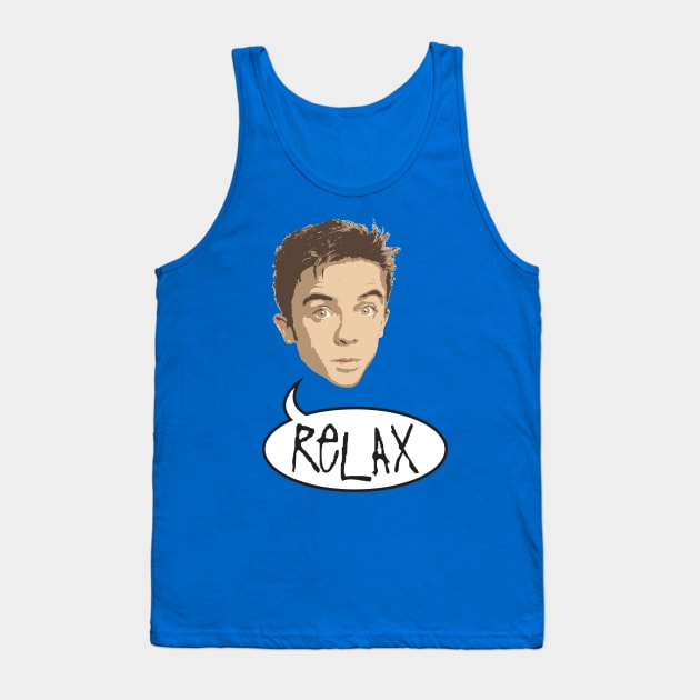 Frankie (Muniz) Says Relax Tank Top by speaton